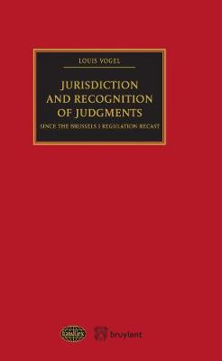 Jurisdiction and Recognition of Judgments: since the Brussels I Regulation Recast - LawLex (Paperback)