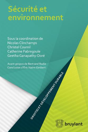 Securite et environnement - Droit(s) et developpement durable (Paperback)