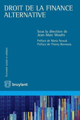 Droit de la Finance Alternative - Economie Sociale et Solidaire (Paperback)