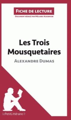 Les Trois Mousquetaires D'alexandre Dumas (Paperback)