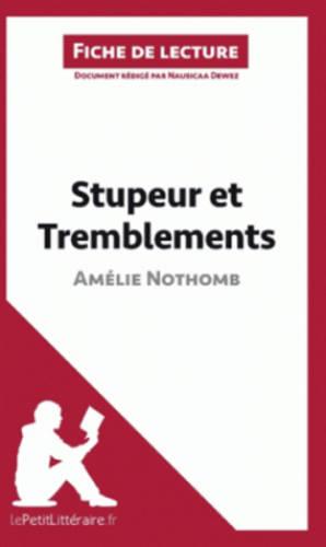 Stupeurs Et Tremblements D'amelie Nothomb (Paperback)