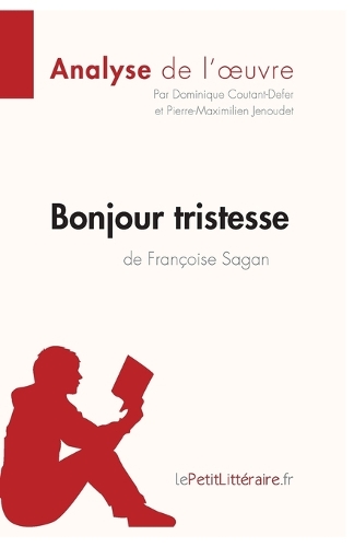 Bonjour Tristesse de Francoise Sagan (Paperback)