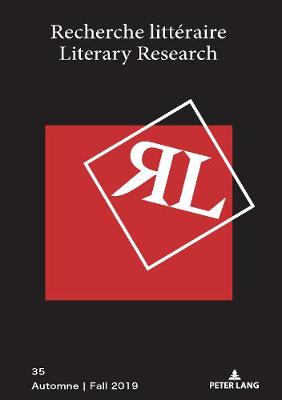 Recherche litteraire/Literary Research: Fall 2019 - Recherche litteraire / Literary Research 35 (Paperback)