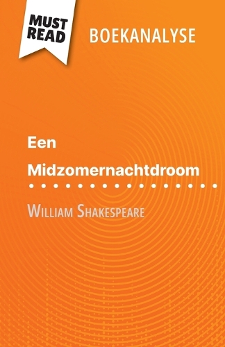 Een Midzomernachtdroom van William Shakespeare (Boekanalyse) by Claire ...