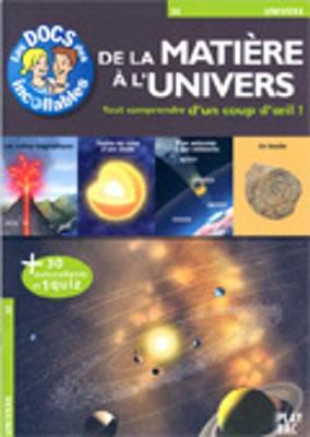 Les Docs DES Incollables: De LA Matiere a L'Univers (Paperback)