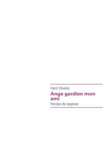 Ange Gardien Mon Ami (Paperback)