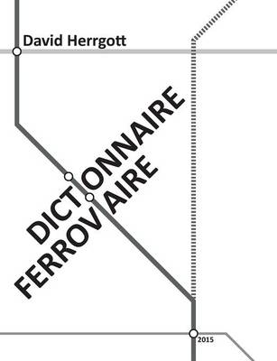 Dictionnaire Ferroviaire (Paperback)