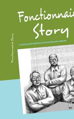 Fonctionnaire Story (Paperback)