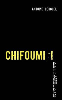 Chifoumi ! (Paperback)