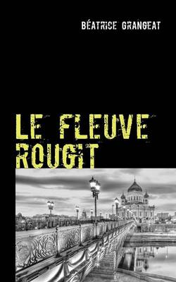 Le Fleuve Rougit (Paperback)