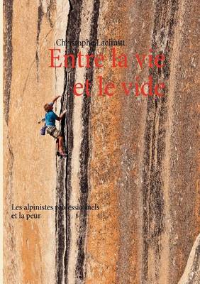 Entre La Vie Et Le Vide (Paperback)