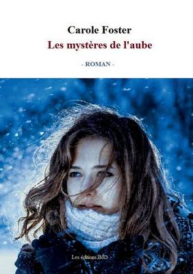 Les Mysteres de L'Aube (Paperback)