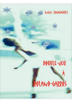 Double-jeu a Roland-Garros (Paperback)