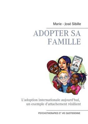 Adopter sa famille (Paperback)