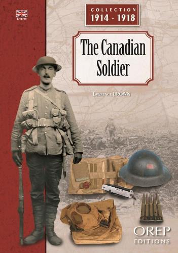 Cover The Canadian Soldier - Collection 1914-1918