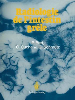 Radiologie de l'intestin grele (Paperback)