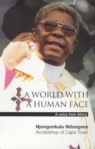A World with a Human Face: A Voice from Africa (Hardback)
