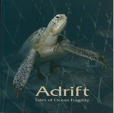 Adrift. Tales of Ocean Fragility (Paperback)