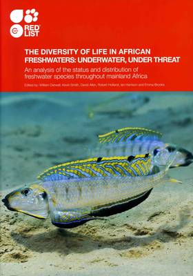 The Diversity of Life in African Freshwaters: Underwater, Under Threat (Paperback)