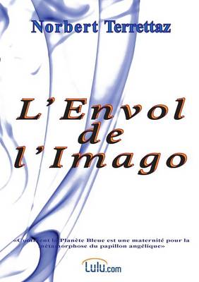 L'Envol de L'Imago (Paperback)