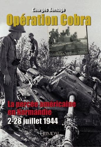 Operation Cobra: La Percee Americaine En Normandie (2-22 Juillet 1944) (Hardback)