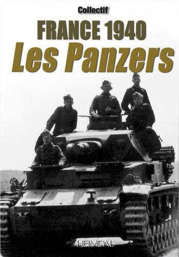 France 1940: Les Panzers (Hardback)