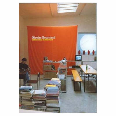 Relational Aesthetics (Paperback)