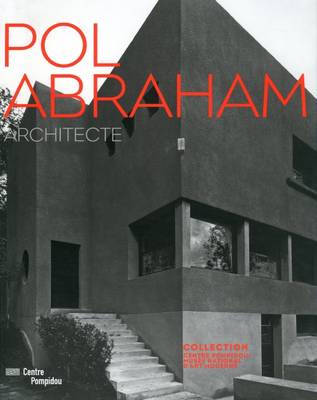 Pol Abraham: Architecte (Paperback)