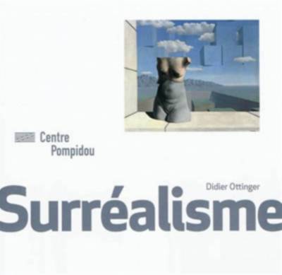 Le Surrealisme - Collections Mouvements (Paperback)
