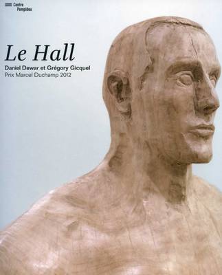 Dewar Et Gicquel - Prix Marcel Duchamp 2012 (Paperback)