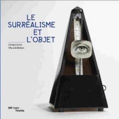 Le Surrealisme Et L'object - Album (Paperback)
