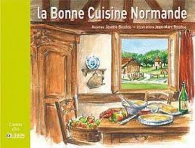 La Bonne Cuisine Normande (Hardback)