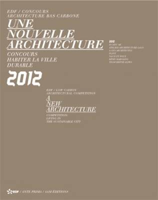 A New Architecture: Competition: Living in the Sustainble City - EDF