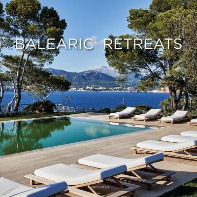 Balearic Retreats (Hardback)