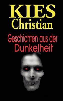 Geschichten Aus Der Dunkelheit (Paperback)