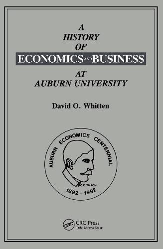 A History of Economics and Business at Auburn University (Paperback)