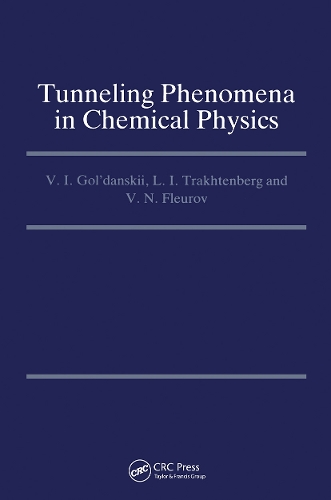 Tunneling Phenomena in Chemical Physics (Hardback)