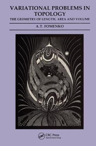 Variational Problems in Topology: The Geometry of Length, Area and Volume (Hardback)