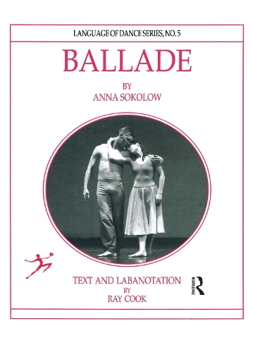 Ballade by Anna Sokolow - Language of Dance (Hardback)