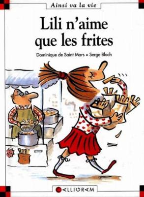 Lili n'aime que les frites (11) (Hardback)