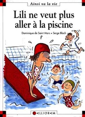 Lili ne veut plus aller a la piscine (33) (Hardback)