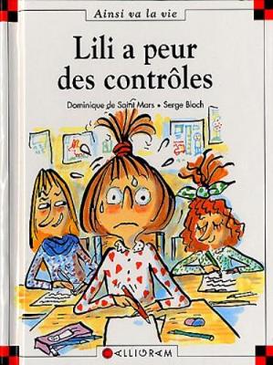 Lili a peur des controles (52) (Hardback)