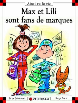 Max et Lili sont fans de marques (85) (Hardback)