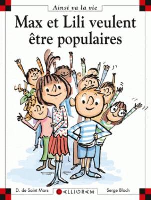 Max et Lili veulent etre populaires (106) (Hardback)