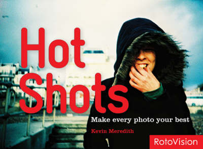 Hot Shots: How to Refresh Your Photos (Paperback)