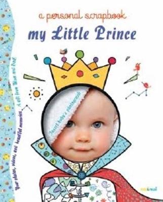 My Little Prince Scrapbook (Hardback)