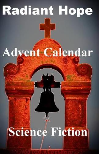 Radiant Hope: Advent Calendar (Paperback)