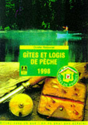 Gites et Logis de Peche 1998 (Paperback)
