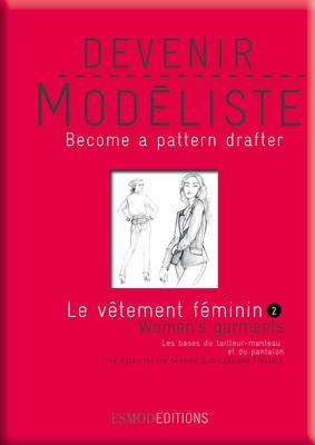 Women's Garments 2 - Become a Pattern Drafter Series (Paperback)