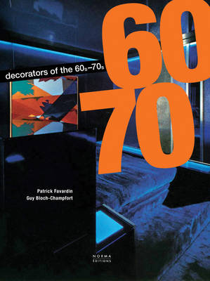 Decorators of the 60s and 70s (Hardback)